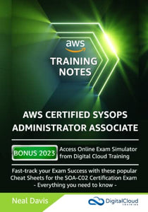 AWS Certified SysOps Administrator Associate Training Notes 