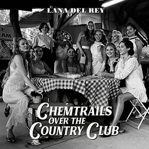 Lana Del Rey - Chemtrails Over The Country Club 