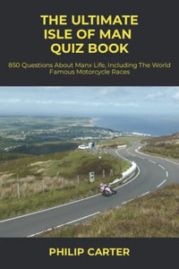 The Ultimate Isle of Man Quiz Book 