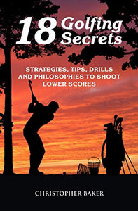 18 Golfing Secrets 