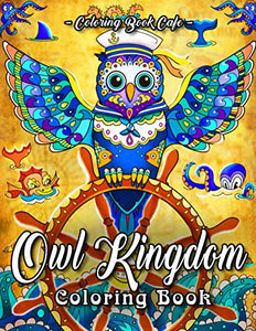 Owl Kingdom Coloring Book 