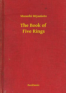 The Book of Five Rings: The New Illustrated Edition 