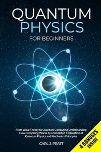 Quantum Physics for Beginners 