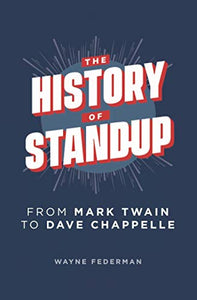 The History of Stand-Up 