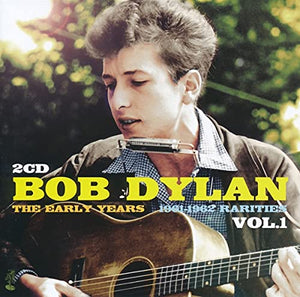 Bob Dylan - Vol The Early Years: Rarities 