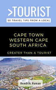 Greater Than a Tourist-Cape Town Western Cape South Africa 