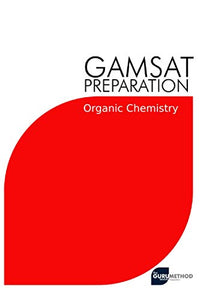 GAMSAT Preparation Organic Chemistry 