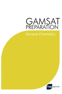 GAMSAT Preparation General Chemistry 