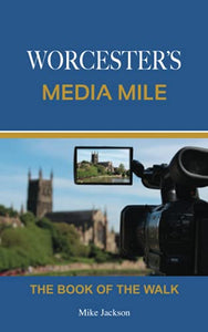 Worcester's Media Mile 