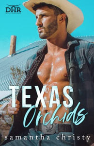 Texas Orchids (The Devil's Horn Ranch Series) 