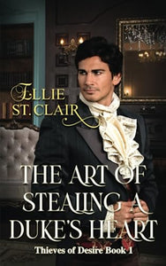 The Art of Stealing a Duke's Heart 