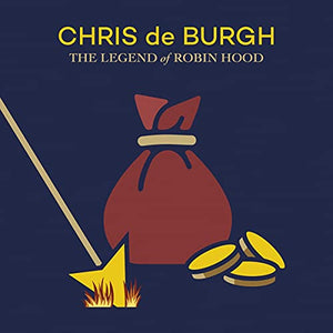 Chris De Burgh - The Legend Of Robin Hood 