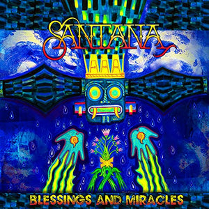 Santana - Blessings and Miracles 