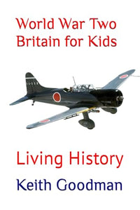 World War Two Britain for Kids 