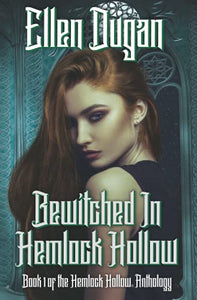 Bewitched In Hemlock Hollow 