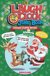 It's Laugh O'Clock Joke Book: Stocking Stuffer Edition: A Fun and Interactive Christmas Joke Book for Kids and Family (Stocking Filler Ideas For Kids) (Fun Christmas Books For Kids) 