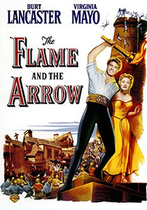 The Flame and The Arrow - Burt Lancaster [DVD] [1950] 