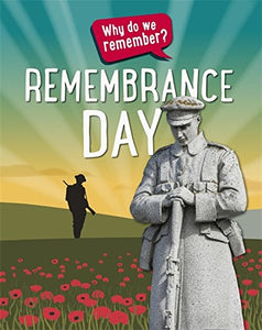 Why do we remember?: Remembrance Day 