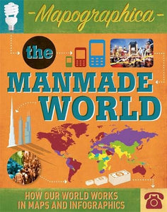 Mapographica: The Manmade World 