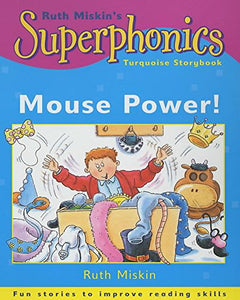 Superphonics: Turquoise Storybook: Mouse Power! 