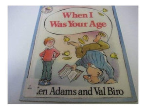 Pb When I Was Your Age (Pic Books) 