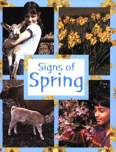 Signs of the Seasons: Spring 