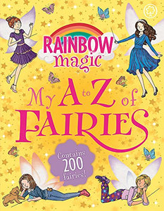 Rainbow Magic: My A to Z of Fairies 