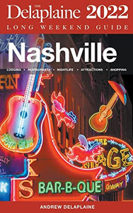 Nashville - The Delaplaine 2022 Long Weekend Guide 