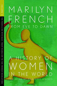 From Eve To Dawn, A History In Of Women In The World, Volume Ii 