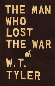 The Man Who Lost the War 