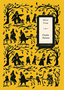 Oliver Twist (Vintage Classics Dickens Series) 