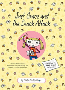 Just Grace and the Snack Attack: Book 5 