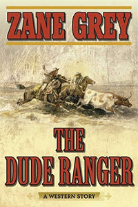 The Dude Ranger 