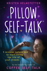 Pillow Self-Talk 