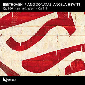 Angela Hewitt - Beethoven: Piano Sonatas Opp 106 & 111 