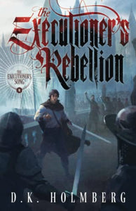 The Executioner's Rebellion 