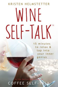 Wine Self-Talk 