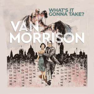 Van Morrison - Van Morrison- What's it gonna take? 