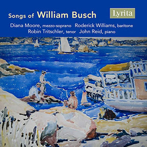 Moore/Tritschler/Reid - Songs of William Busch 