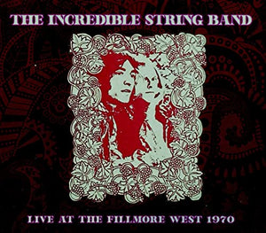 The Incredible String Band - Live At The Fillmore West 1970 