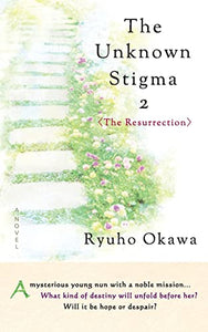 The Unknown Stigma 2 