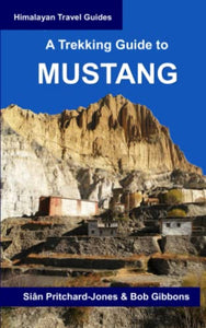 A Trekking Guide to Mustang 