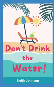 Don't Drink The Water!: Where to... Benidorm or Brighton? 