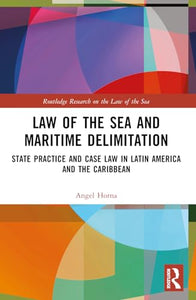 Law of the Sea and Maritime Delimitation 