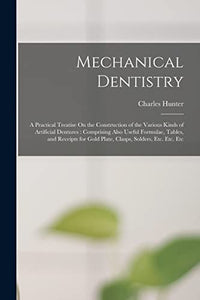 Mechanical Dentistry 