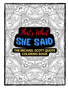 Michael Scott Quote Coloring Book 