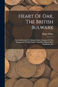 Heart Of Oak, The British Bulwark 