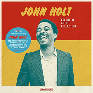 John Holt - Essential Artist Collection - John Holt 