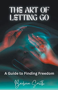 The Art of Letting Go 