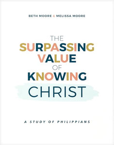 The Surpassing Value of Knowing Christ 